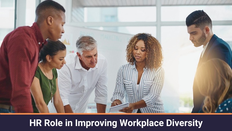 HR Role in Improving Workplace Diversity